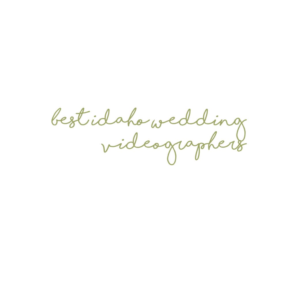 best-idaho-wedding-videographers